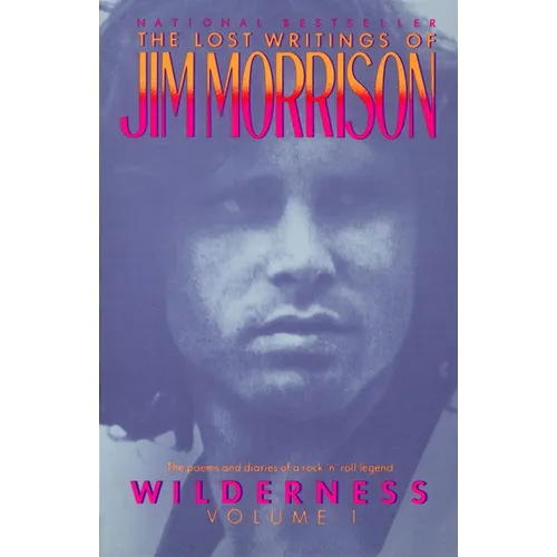 Wilderness: The Lost Writings of Jim Morrison