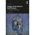 Images of the Dead in Grief Dreams: A Jungian View of Mourning