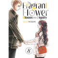 The Fragrant Flower Blooms with Dignity 8