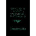 Facts About Precious Stones