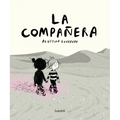 La Compañera / The Companion