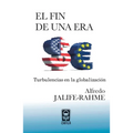 El fin de una era: turbulencias en la globalización
