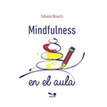 Mindfulness: en el aula