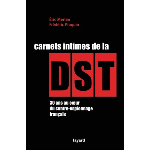 Carnets intimes de la DST