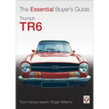 Triumph TR6: The Essential Buyer's Guide