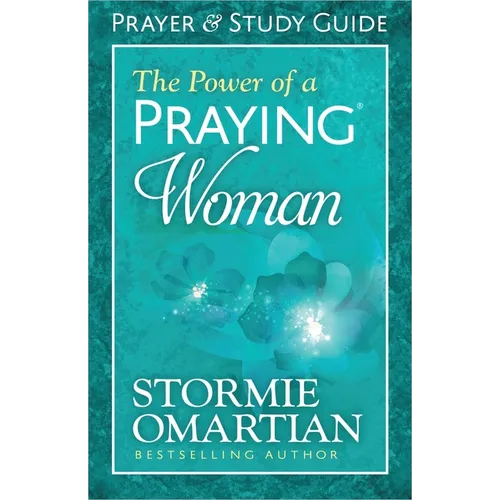 The Power of a Praying Woman Prayer and Study Guide