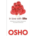 In Love with Life: Reflections on Friedrich Nietzsche's Thus Spake Zarathustra