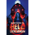 Barn Door to Hell