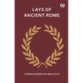 Lays Of Ancient Rome