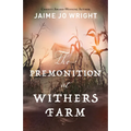 Premonition at Withers Farm