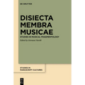 Disiecta Membra Musicae: Studies in Musical Fragmentology