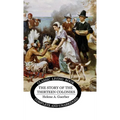 The Story of the Thirteen Colonies