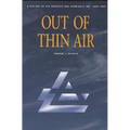 Out of Thin Air: A History of Air Products and Chemicals, Inc., 1940-1990