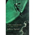 The Shadow, and Other Stories