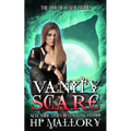 Vanity Scare: A Fantasy Romance Series