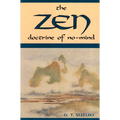 Zen Doctrine of No Mind: The Significance of the Sutra of Huineng
