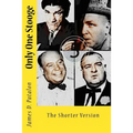 Only One Stooge: The Shorter Version
