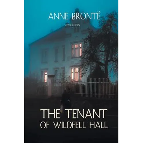 The Tenant of Wildfell Hall