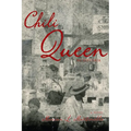 Chili Queen: Mi Historia