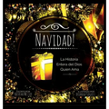 Navidad!: La Historia Entera del Dios Quien Ama