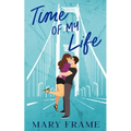Time of My Life