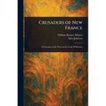 Crusaders of New France