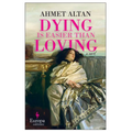 Dying Is Easier Than Loving
