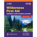 Wilderness First Aid: Emergency Care in Remote Locations: .