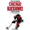 The Ultimate Chicago Blackhawks Trivia Book: A Collection of Amazing Trivia Quizzes and Fun Facts for Die-Hard Hawks Fans!