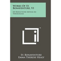 Works Of St. Bonaventure, V1: De Reductione Artium Ad Theologiam