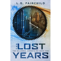 The Lost Years: The Palumbra Chronicles: Book One