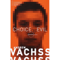 Choice of Evil