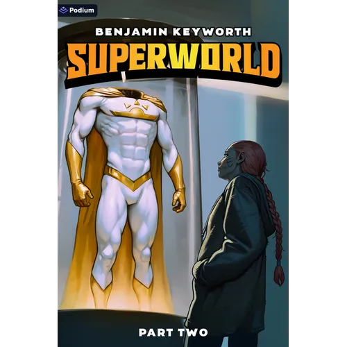 Superworld 2: An Alternate Reality Fantasy