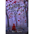 Chorus of Change: Book 8 of The Quietus of Fate