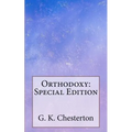 Orthodoxy: Special Edition