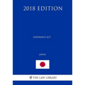 Insurance Act (Japan) (2018 Edition)