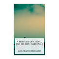 A history of China., [3d ed. rev. and enl.]