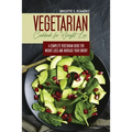 Vegetarian Cookbook for Weight loss: A complete Vegetarian meal-prep guide for weight loss and increase energy