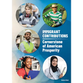 Immigrant Contributions: Cornerstone of American Prosperity