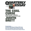 Quarterly Essay 78: The Coal Curse: Resources, Climate and Australia's Future