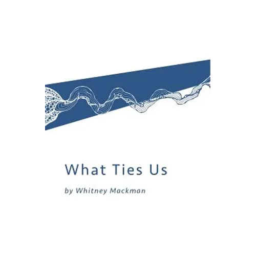 What Ties Us