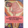Dona Rosita la soltera o El lenguaje de las flores