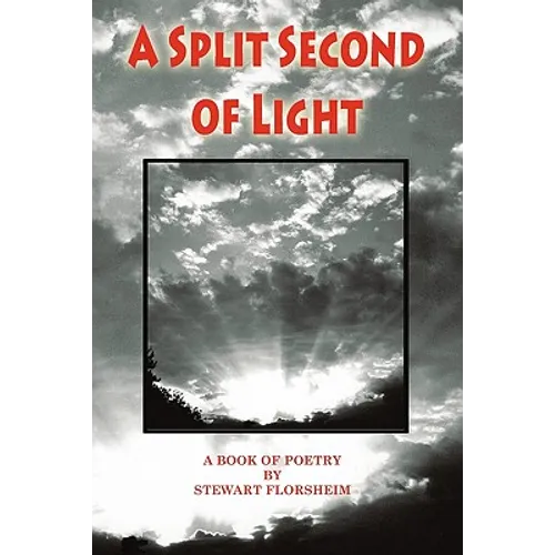 A Split Second of Light
