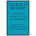 Take Arms Against a Sea of Troubles: The Power of the Reader's Mind Over a Universe of Death