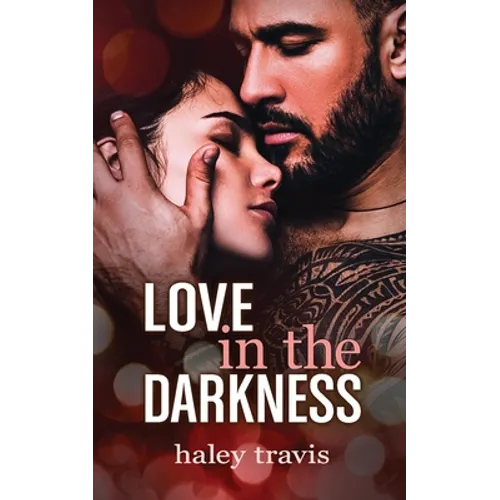 Love in the Darkness: A shy girl alpha male romance novel