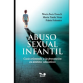 Abuso Sexual Infantil: Guía orientada a la prevención en ámbitos educativos