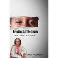 Breaking At The Seams: An Anthology