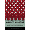 Against All Odds: Leadership and the Handmaid's Tale