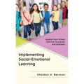 Implementing Social-Emotional Learning: Insights from School Districts' Successes and Setbacks