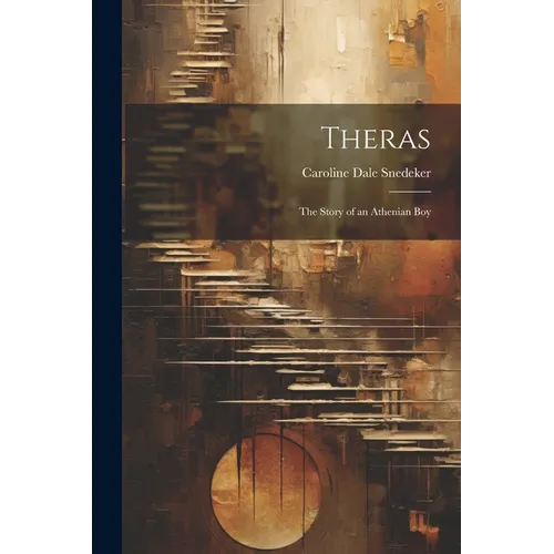 Theras: The Story of an Athenian Boy